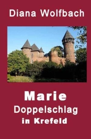 Marie Doppelschlag in Krefeld | Diana Wolfbach