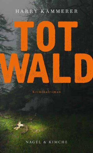 Totwald Kriminalroman | Der achte Fall für das Team um Chefinspektor Mader | Harry Kämmerer
