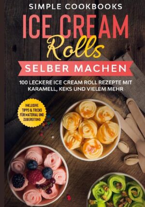 Du liebst Ice Cream Rolls und möchtest diese auch mal selbst machen? Dann ist dieses Kochbuch mit Tipps und Tricks sowie bis zu 100 Rezepten genau das Richtige für dich! Du weißt nicht, ob du lieber Eiscreme, Schokolade, Kekse oder Früchte als Dessert zu Dir nehmen möchtest?Die leckere Eisspezialität aus Thailand nimmt Dir diese Entscheidung ab. Egal ob an einem gemütlichen Sonntag auf dem Sofa, nach der Arbeit, auf einer Party, oder auf der nächsten Hochzeit - Ice Cream Rolls sind die geschmacksgeladenen Genussbomben, mit denen Du all deine Lieblingsleckereien ganz einfach kombinieren kannst. Genieße vielfältige Eiscreme, die Du mit wenigen Hilfsmitteln und ein wenig Vorbereitung in deiner eigenen Küche herstellen kannst. Um dies sicherzustellen, findest Du im Folgenden neben 100 ausgefallenen Rezepten auch diverse Tipps und Tricks, mit denen Dir die Ice Cream Rolls mit Sicherheit gelingen werden. Neben den wichtigsten Facts findest du außerdem eine Basisanleitung, um das perfekte Grundrezept herzustellen.Let's roll! Das erwartet dich: - Alles was du für die perfekten Ice Cream Rolls benötigst - Wichtige Facts zum Loslegen - Leckere Ice Cream Roll Rezepte mit Karamell - Leckere Ice Cream Roll Rezepte mit Keksen - Leckere Ice Cream Roll Rezepte mit frischen Früchten - Leckere Ice Cream Roll Rezepte mit Schokolade - Leckere Ice Cream Roll Rezepte mit Kuchen - Spezielle Bonus Rezepte