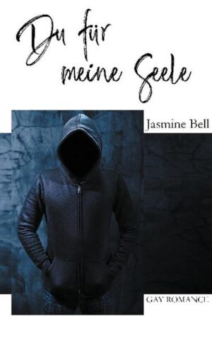 Du für meine Seele | Jasmine Bell