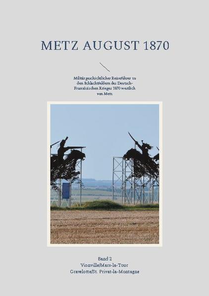 Metz August 1870 Band 2 | Bundesamt für magische Wesen