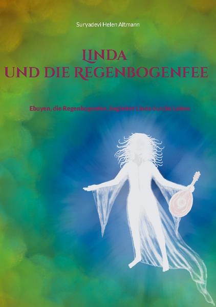 Als die sechsjährige Linda allein und krank der Regenbogenfee Ebuyen begegnet, ahnt sie noch nicht, dass sie von nun an eine ständige Begleiterin haben wird. Das geistige Wesen Ebuyen unterstützt Linda in vielen Situationen ihres Lebens, spendet Trost, zeigt für ihre Gefühle, Gedanken und Sorgen Verständnis und liebevolle Zuwendung. Wie mit unsichtbarer Hand lenkt sie Linda auf dem Weg ihres Lebensplanes und schenkt ihr das unschätzbare Vertrauen, behütet und beschützt zu sein. Linda begegnet der Liebe von drei Männern, die, jeder auf seine Weise, Spuren hinterlassen: Anton, ihr Freund aus der Schulzeit. Simon, ihre Jugendliebe. Fabian, ein Freund aus der Studienzeit.