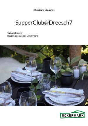 Eine Rezeptsammlung aus dem Privatrestaurant "SupperClub@Dreesch7" in der Uckermark. Es werden je drei Rezepte für Starter, Suppe, Fisch, Hauptgang und Dessert vorgestellt, die sich miteinander kombinieren lassen. Die verwendeten Produkte sind saisonal und können von regionalen Erzeugern der Uckermark bezogen werden. Zu zahlreichen Gerichten gibt es eine Weinempfehlung.