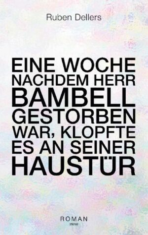 Eine Woche nachdem Herr Bambell gestorben war, klopfte es an seiner Haustür. Er reagierte nicht. Ein Jahr später begann der Störenfried wieder zu klopfen. Der neue Hausbesitzer, am Vortag mit seiner Familie eingezogen, eilte zur Tür und öffnete. Vor der Tür stand ein Uniformierter mit einem Brief. Er dürfe ihn nur Herrn Bambell persönlich übergeben. Herr Bambell wäre verstorben, sagte der neue Besitzer. Der Bote warf einen Blick ins Innere des Hauses, bevor er sich umdrehte und ging.