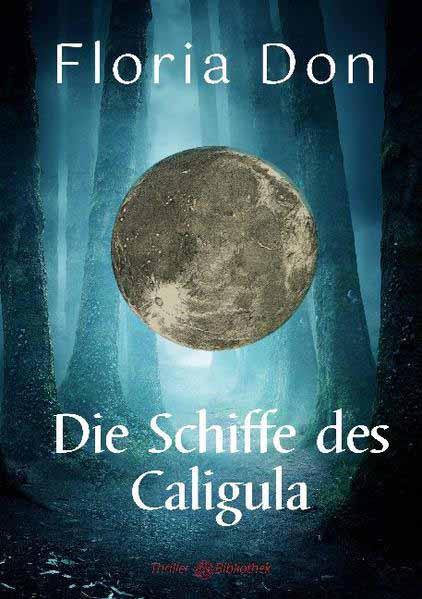 Die Schiffe des Caligula | Floria Don