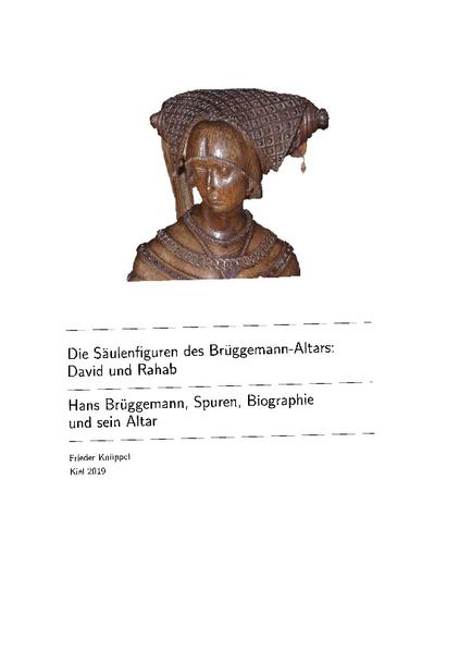 Die Säulenfiguren des Brüggemann-Altars: David und Rahab | Frieder Knüppel