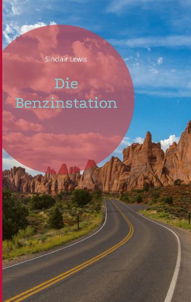 "Die Benzinstation" ist ein 1919 erschienener Roman des amerikanischen Schriftstellers Sinclair Lewis. Der Originaltitel lautet "Free Air". Harry Sinclair Lewis (geboren 7. Februar 1885 in Sauk Centre, Minnesota