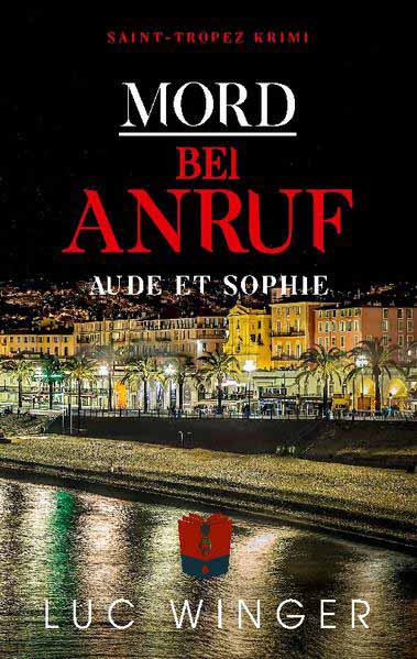 Mord bei Anruf Aude et Sophie | Luc Winger