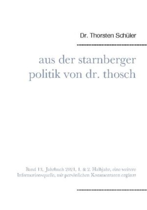 Aus der Starnberger Politik von Dr. Thosch | Thorsten Schüler