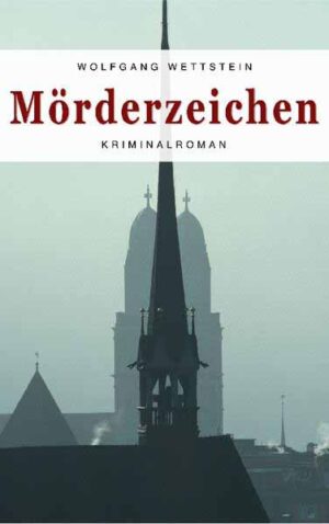 Mörderzeichen | Wolfgang Wettstein