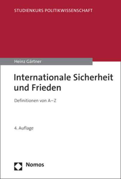 Internationale Sicherheit und Frieden | Heinz Gärtner