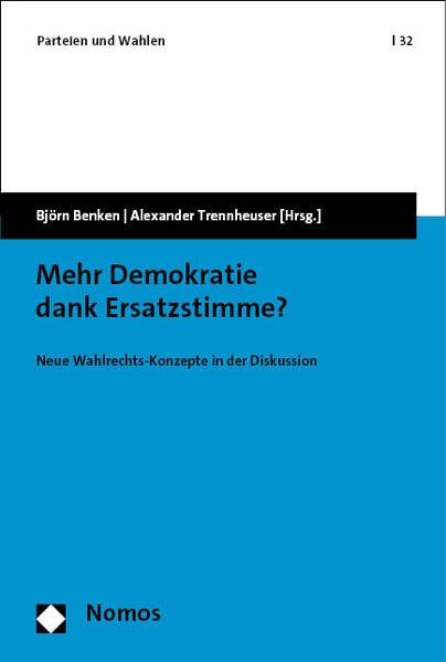 Mehr Demokratie dank Ersatzstimme? | Björn Benken, Alexander Trennheuser