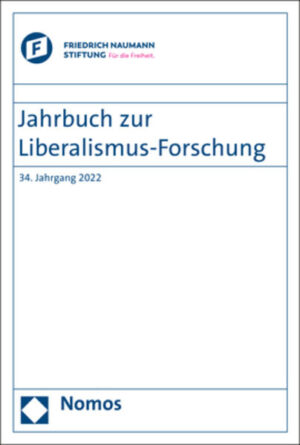 Jahrbuch zur Liberalismus-Forschung | Eckart Conze, Dominik Geppert, Ewald Grothe, Wolther von Kieseritzky, Anne C. Nagel, Joachim Scholtyseck, Elke Seefried