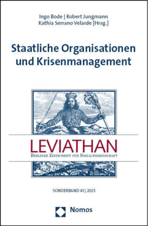 Staatliche Organisationen und Krisenmanagement | Ingo Bode, Robert Jungmann, Kathia Serrano Velarde