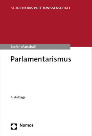 Parlamentarismus | Stefan Marschall