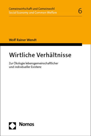 Wirtliche Verhältnisse | Wolf Rainer Wendt