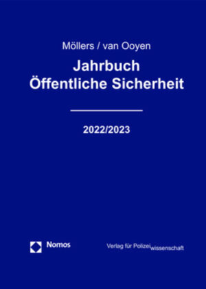 Jahrbuch Öffentliche Sicherheit | Martin H. W. Möllers, Robert Chr. van Ooyen