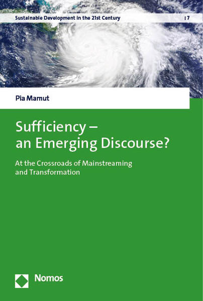 Sufficiency - an Emerging Discourse? | Pia Mamut
