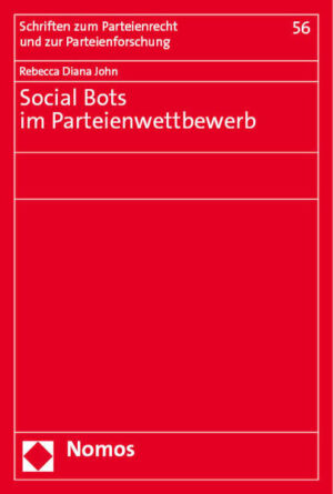 Social Bots im Parteienwettbewerb | Rebecca Diana John