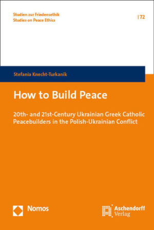 How to Build Peace | Stefania Knecht-Turkanik