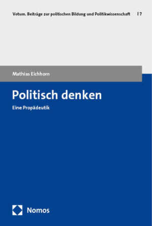 Politisch denken | Mathias Eichhorn
