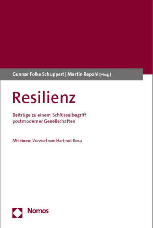 Resilienz | Gunnar Folke Schuppert, Martin Repohl