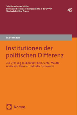 Institutionen der politischen Differenz | Malte Miram