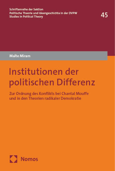 Institutionen der politischen Differenz | Malte Miram