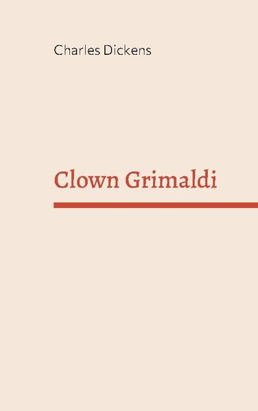 Der Erfinder des modernen Clowns, Joseph Grimaldi, gelangte zu Weltruhm als Liebling von König und Volk. Sein Leben wird von Charles Dickens hier so lebendig beschrieben, zeigt aber auch Seiten hinter des Ruhmes Glanz, die den Menschen Joseph Grimaldi ausmachten.