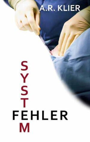 Systemfehler | A.R. Klier