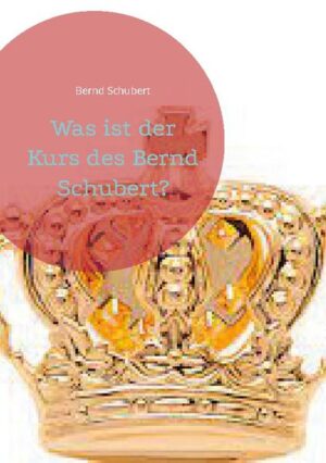 Was ist der Kurs des Bernd Schubert? | Bernd Schubert