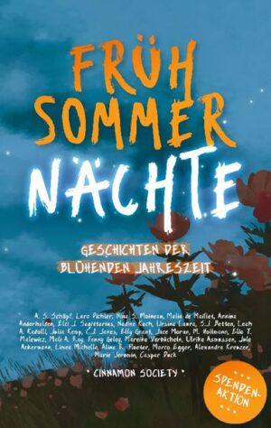 Den Sommer begrüßen und gleichzeitig etwas Gutes tun. Genau das bietet unsere Anthologie "Frühsommernächte - Geschichten der blühenden Jahreszeit". Über 30 herzliche Kurzgeschichten für gemütliche Picknicks am See und laue Sommerabende werden von köstlichen Rezepten und der einen oder anderen Überraschung begleitet. 27 Autorinnen und Autoren haben ihr Herzblut in diese Erzählungen gesteckt, bei denen von fantasiereichen Bräuchen bis hin zu Abenteuern mit Freunden alles dabei ist. Der Erlös aller gekauften Exemplare wird an eine wohltätige Organisation gespendet. Gemeinsam ermöglicht uns dieses Buch, unseren Mitmenschen ein Lächeln auf die Lippen zu zaubern. Zusammen können wir Herzen erwärmen und Wunder vollbringen.