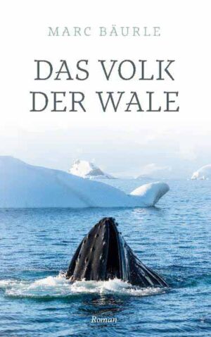 Das Volk der Wale | Marc Bäurle
