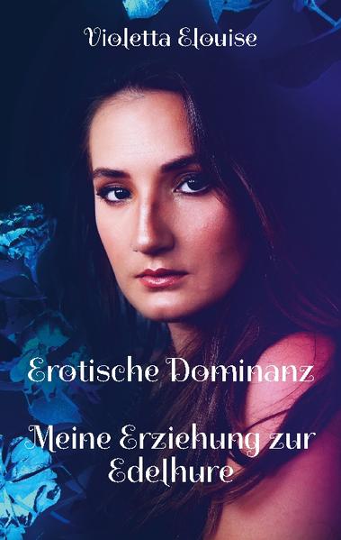 Erotische Dominanz Meine Erziehung zur Edelhure Empfohlen für ältere sexerfahrene Leser und Leserinnen und Leser! Taucht nun in eine andere Welt ein, um sie hautnah mitzuerleben! Achtung! Dieses Buch enthält Sex in den verschiedensten Varianten, nicht nur im Bereich der Heterosexualität. Teilweise geht es hart zur Sache. Lesen Sie dieses Buch nur, wenn Sie auch bereit dazu sind. NICHT JUGENDFREI!