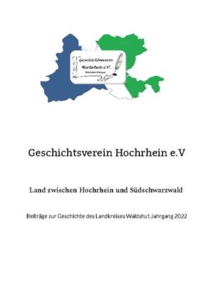 Land zwischen Hochrhein und Südschwarzwald | Hochrhein e.V. Geschichtsverein