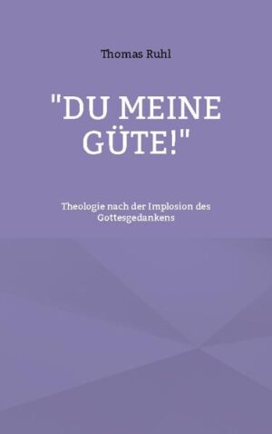 "Du meine Güte!"-das ist eine mehrdeutige Redewendung. Mit ihr reagierte ich auf die Implosion des Gottesgedankens. Sie ist Ausdruck meines Erstaunens: Wie unermesslich groß das Universum und wie unfassbar klein seine Bausteine sind. Das ist die kosmologische Dimension. Sie ist Ausdruck meiner Hoffnung: Plausibel und verantwortbar ist nach der Implosion des Gottesgedankens einzig das Vertrauen auf einen "kommenden Gott". Wie das "Maranatha"-Rufen der frühen Anhänger der Jesus-Bewegung. Das ist seine biblische Dimension. Sie ist eine Aufforderung: Sei einfach und spontan gütig. Und frage nicht viel. Das ist ihre ethische Dimension. Sie ist mir ein "Scheitelstein": Wie ein Schlussstein stabilisiert die Güte meine theologischen Überlegungen.