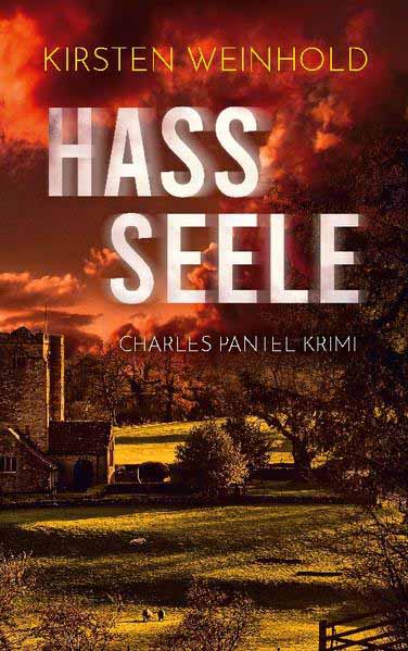 Hassseele Ein Charles Pantel Krimi | Kirsten Weinhold