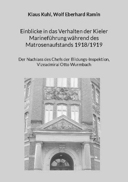 Einblicke in das Verhalten der Kieler Marineführung während des Matrosenaufstands 1918/1919 | Bundesamt für magische Wesen