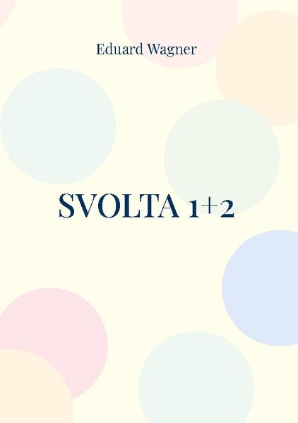 Svolta 1+2 | Eduard Wagner