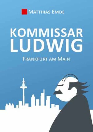 Kommissar Ludwig Frankfurt am Main | Matthias Emde