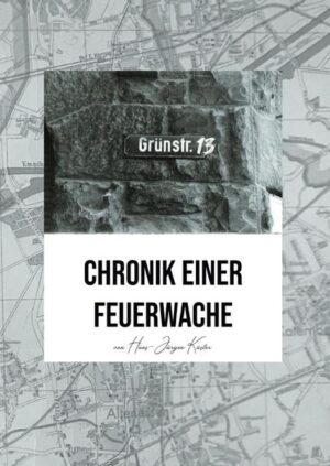 Grünstraße 13 - Chronik einer Feuerwache | Bundesamt für magische Wesen