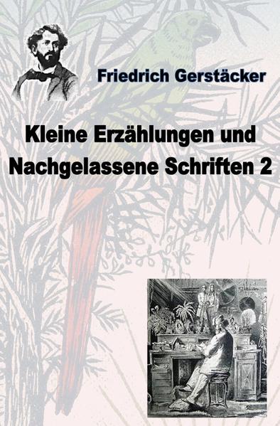 Auch im zweiten Band der Kleinen Erzählungen und nachgelassenen Schriften führt uns Friedrich Gerstäcker rund um die Welt. Doch diesmal sind nicht nur exotische Schauplätze in Nord- und Südamerika oder Mexiko vertreten, sondern auch der Deutsch-Französische Krieg von 1870/71, den der Weltreisende als Korrespondent der beliebten Zeitschrift 'Die Gartenlaube' in den Schützengräben vor Straßburg und Paris miterlebte.