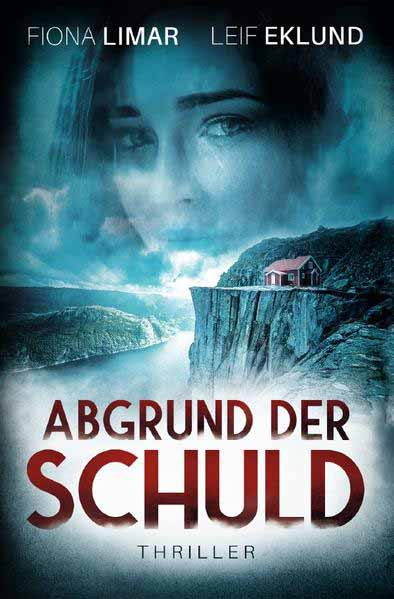 Schwedenthriller / Abgrund der Schuld Schwedenthriller | Fiona Limar