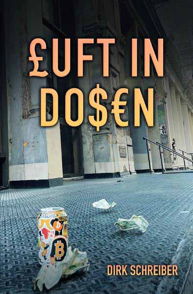 Luft in Dosen | Dirk Schreiber