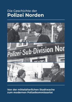 Die Geschichte der Polizei Norden | Jans Weege