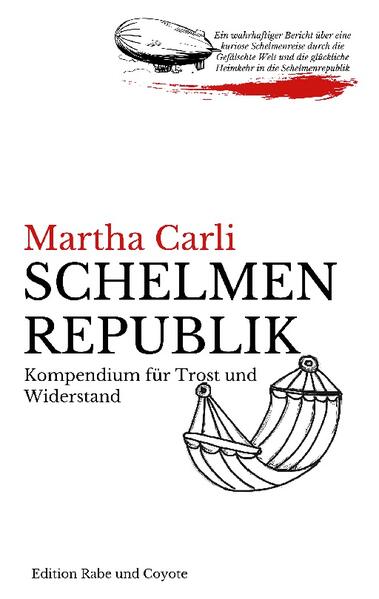 Schelmenrepublik | Martha Carli