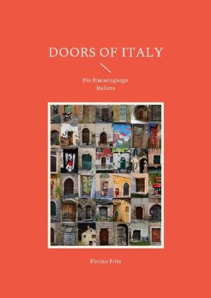 Wer offenen Auges durch Italien reist, wird eine Vielzahl an Türen entdecken, ja geradezu von ihr überflutet werden. Prunkvoll, modern, häßlich, historisch, aus Marmor, Holz, Metall, in allen Farben, Formen und Aggretatszuständen.