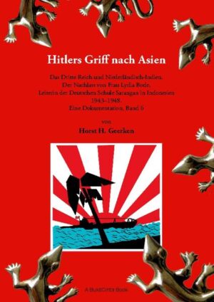 Hitlers Griff nach Asien 6 | Horst H. Geerken