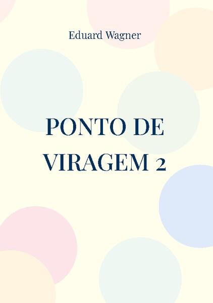 Ponto de viragem 2 | Eduard Wagner