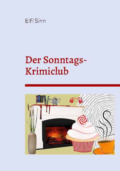 Der Sonntags-Krimiclub | Elfi Sinn